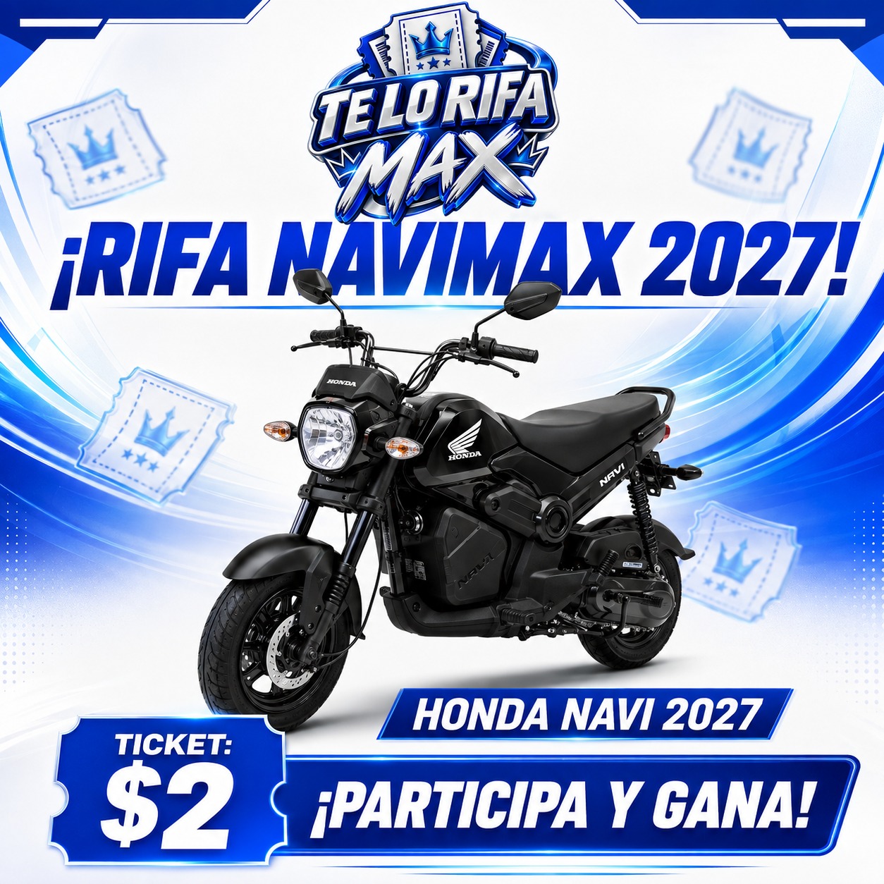 🏍️ ¡GANA UNA HONDA NAVI 2027 CON TE LO RIFA MAX! 👑